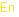 En